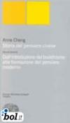 Storia del pensiero cinese. Vol. 2: dall'introduzione del buddhismo alla formazione del pensiero moderno - Anne Cheng